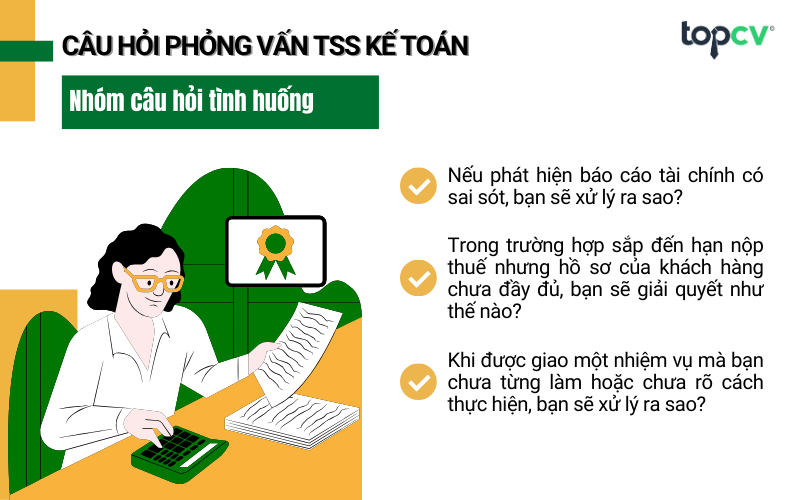 Câu hỏi phỏng vấn Thực tập sinh kế toán về kỹ năng xử lý tình huống