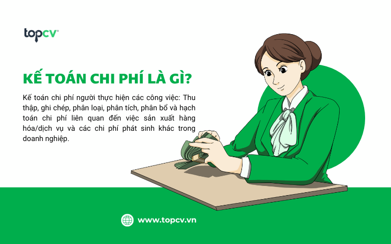 Kế toán chi phí là công việc liên quan tới những chi phí phát sinh trong doanh nghiệp