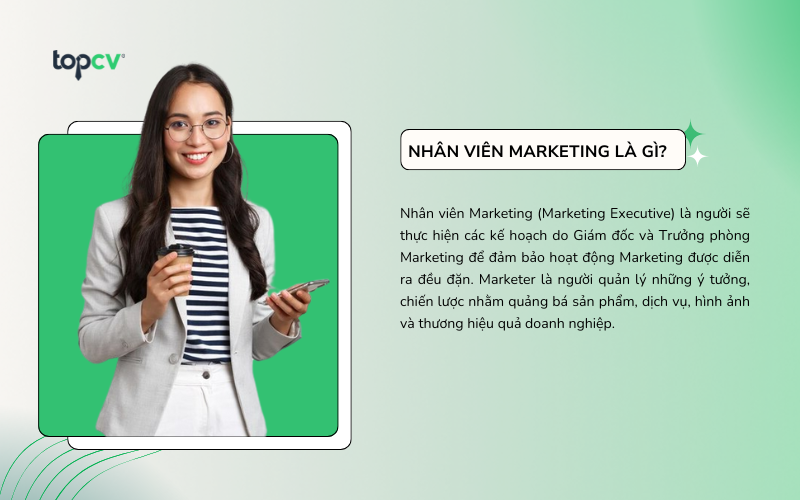 Nhân viên Marketing là gì?