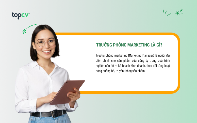Trưởng phòng Marketing là gì?