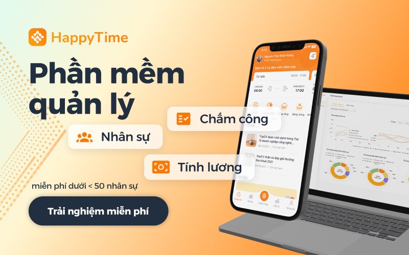 Phần mềm quản lý nhân sự, chấm công, tính lương, đơn từ HappyTime
