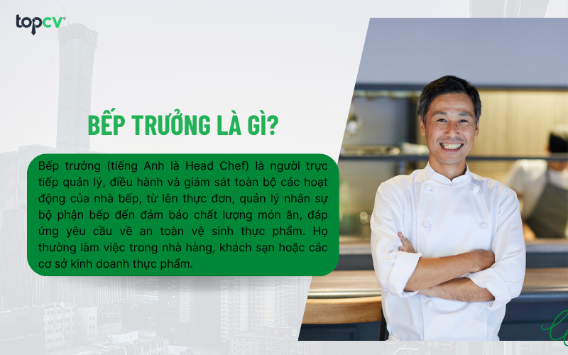 Nghề Bếp trưởng được xem là “đầu tàu” dẫn dắt mọi công việc của gian bếp