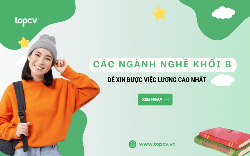 Các ngành nghề khối B dễ xin được việc lương cao nhất
