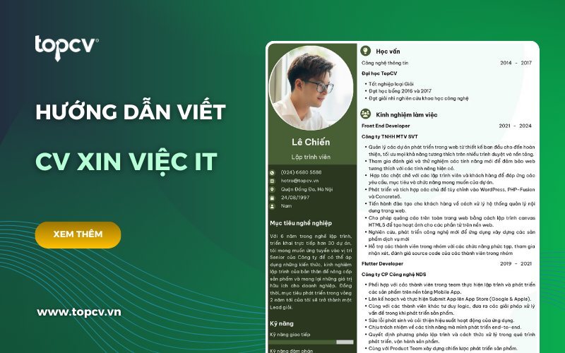 Hướng dẫn viết CV IT chuyên nghiệp kèm mẫu CV thực tế