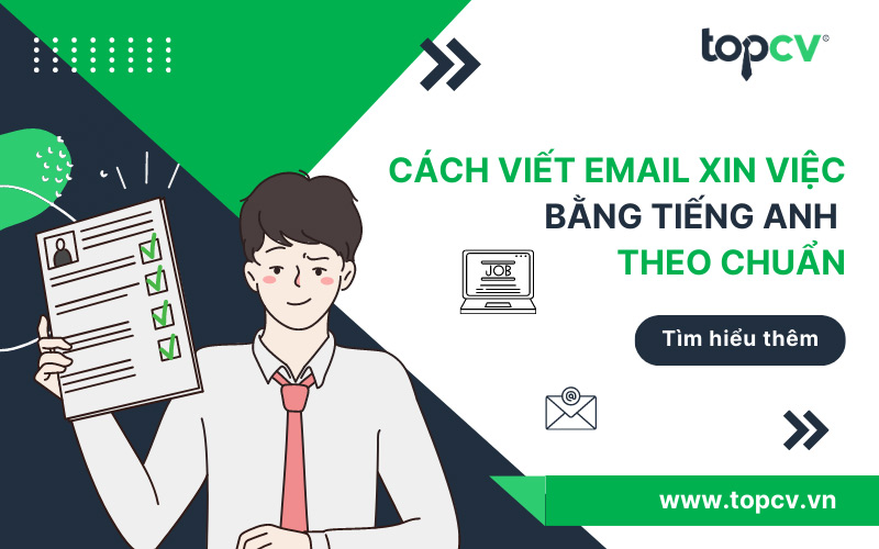Cách viết email xin việc bằng tiếng Anh