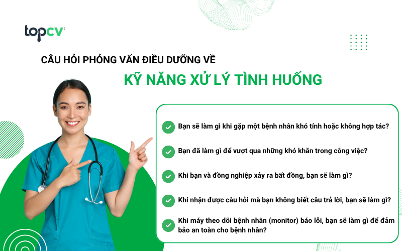 Câu hỏi phỏng vấn Điều dưỡng về kỹ năng xử lý tình huống
