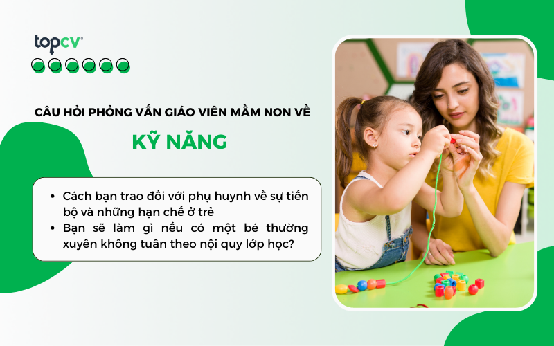 Câu hỏi phỏng vấn giáo viên mầm non về kỹ năng 