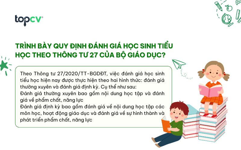 Câu hỏi phỏng vấn Giáo viên tiểu học về quy định đánh giá học sinh tiểu học hiện hành