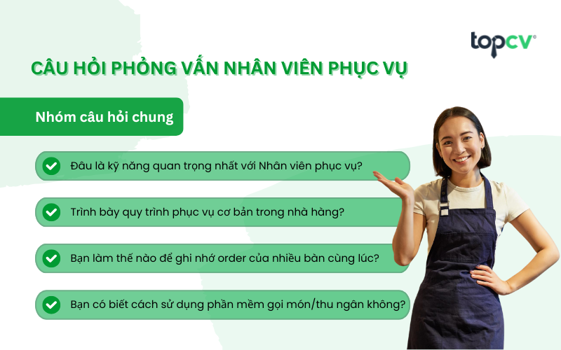 Câu hỏi Nhân viên phục vụ nhóm câu hỏi chung