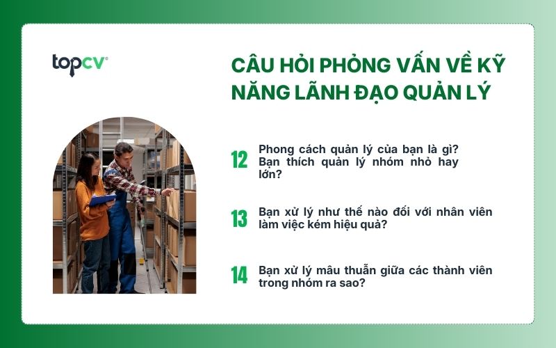Câu hỏi phỏng vấn về kỹ năng lãnh đạo và quản lý