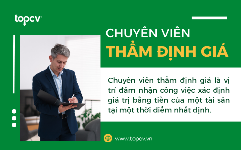 Chuyên viên thẩm định giá là gì?