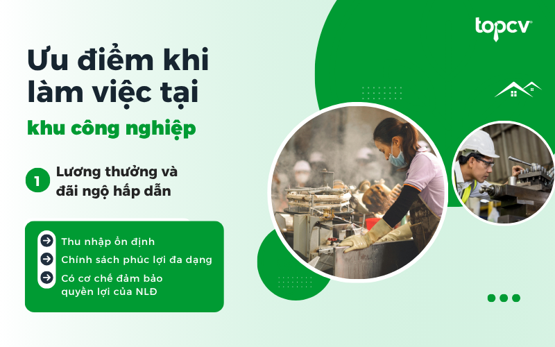 Việc làm tại khu công nghiệp có lương thưởng và đãi ngộ hấp dẫn