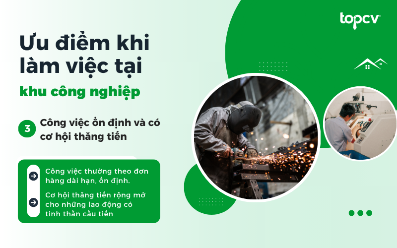 Người lao động làm việc tại KCN có công việc ổn định và cơ hội thăng tiến