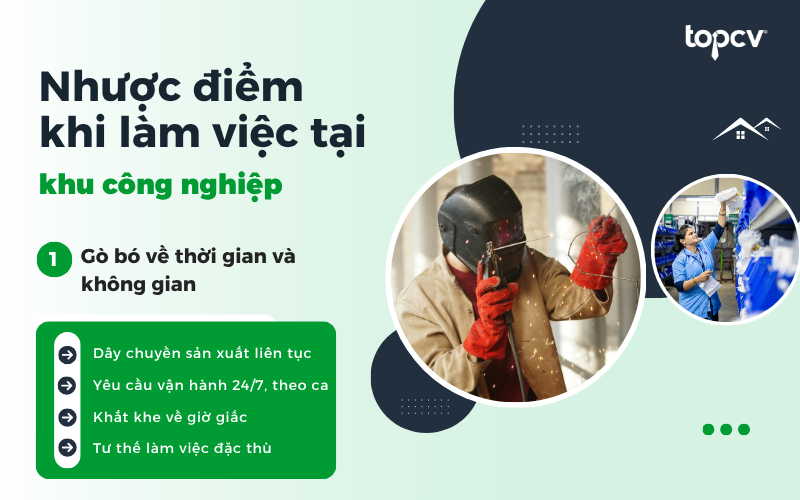 Đặc thù việc làm tại KCN thường gò bó về thời gian và không gian