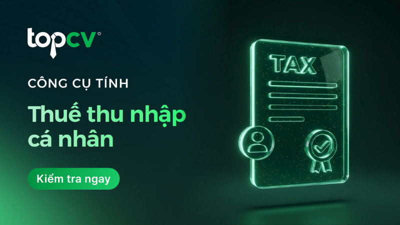 Công cụ tính thuế TNCN