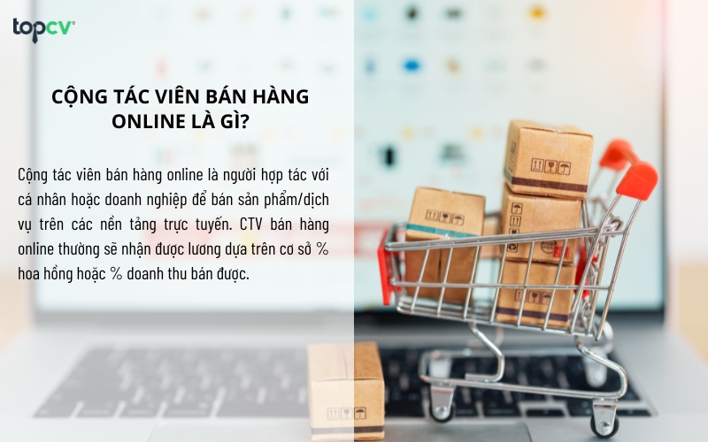 Cộng tác viên bán hàng online là vị trí HOT hiện nay