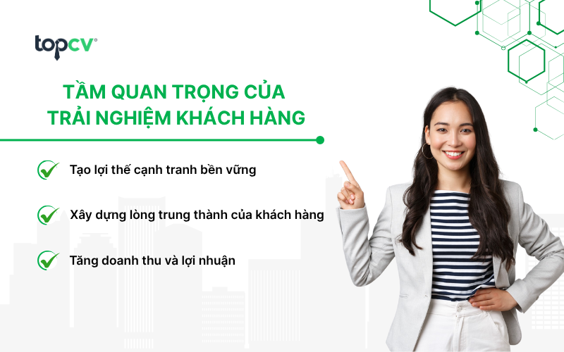 Tầm quan trọng của trải nghiệm khách hàng