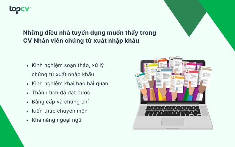 Những điều nhà tuyển dụng muốn thấy trong CV Nhân viên chứng từ xuất nhập khẩu