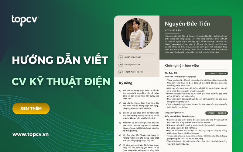 Hướng dẫn cách viết CV Kỹ thuật điện chuyên nghiệp, chi tiết