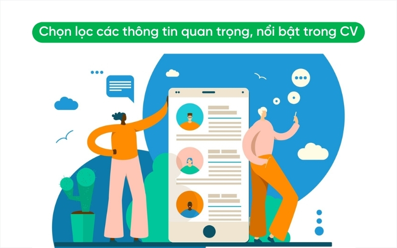 Nên chọn lọc thông tin nổi bật trong CV Tư vấn tuyển sinh