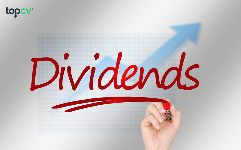 Dividend là gì? Chi tiết về thời hạn và hình thức chi trả Dividend cho cổ đông