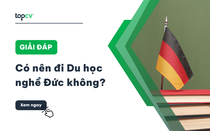 Có nên đi Du học nghề Đức không?