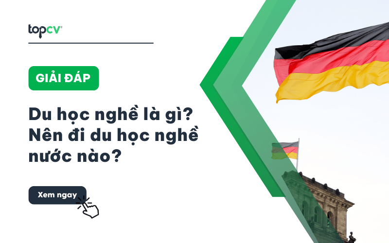 Du học nghề là gì? Nên đi du học nghề nước nào?
