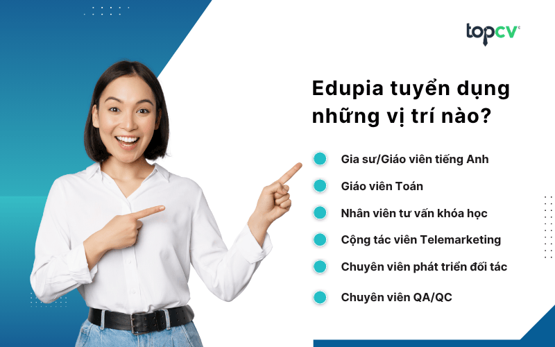 Danh sách việc làm HOT tại Edupia
