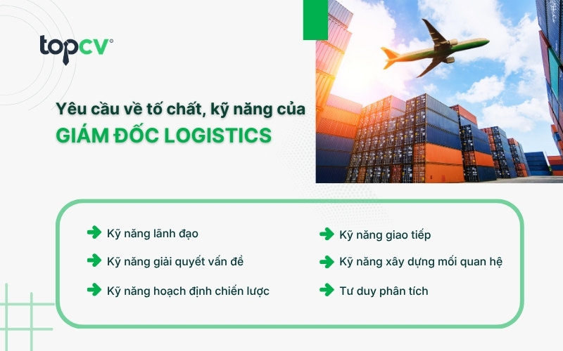 Các kỹ năng mềm cần của Giám đốc Logistics