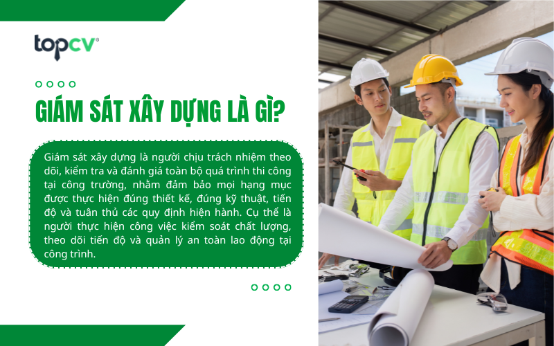 Giám sát xây dựng là gì?