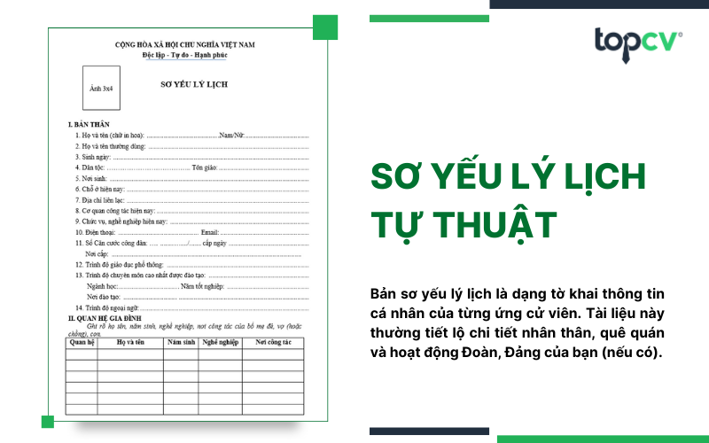 Bản sơ yếu lý lịch là dạng tờ khai thông tin cá nhân của từng ứng cử viên