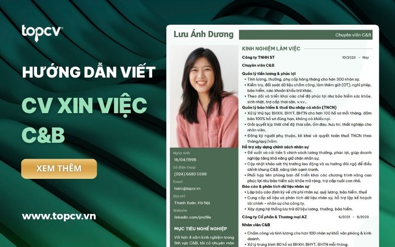 Hướng dẫn cách viết CV C&B chi tiết kèm mẫu cụ thể