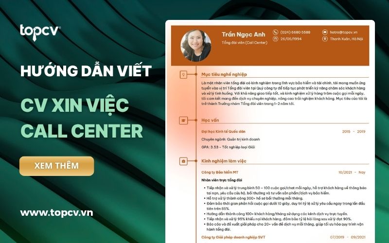 Hướng dẫn viết CV Call Center chuyên nghiệp và ấn tượng