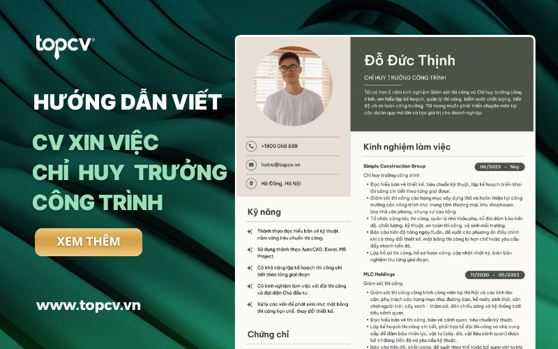 Hướng dẫn viết CV Chỉ huy trưởng công trình chuyên nghiệp