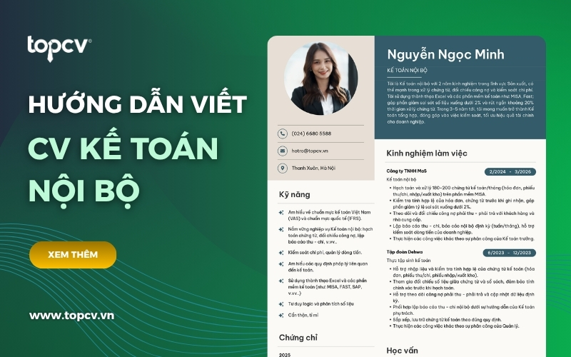 Hướng dẫn viết CV Kế toán nội bộ chuyên nghiệp, ấn tượng