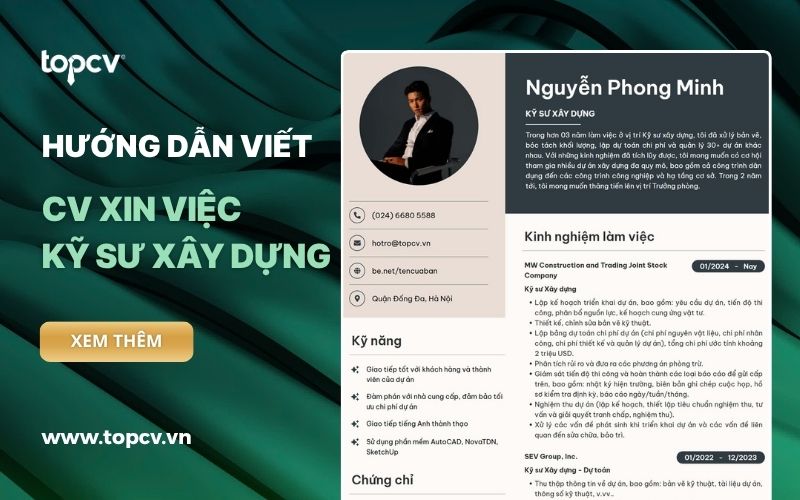 Hướng dẫn chi tiết cách viết CV kỹ sư xây dựng chuẩn từ A đến Z