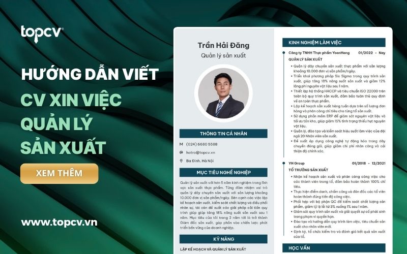 Hướng dẫn cách viết CV Quản lý sản xuất chuẩn, chuyên nghiệp