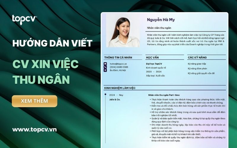 Hướng dẫn viết CV Nhân viên thu ngân từ A đến Z