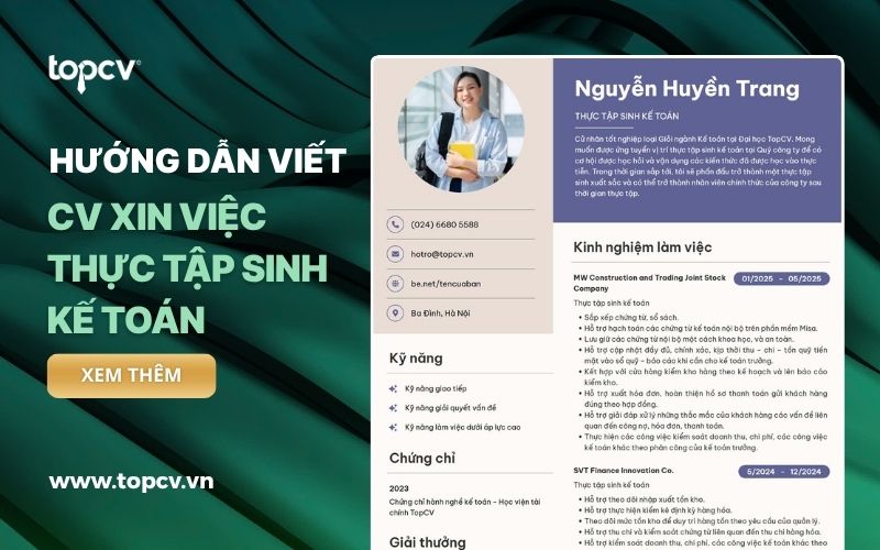 Hướng dẫn cách viết chi tiết CV Thực tập sinh Kế toán