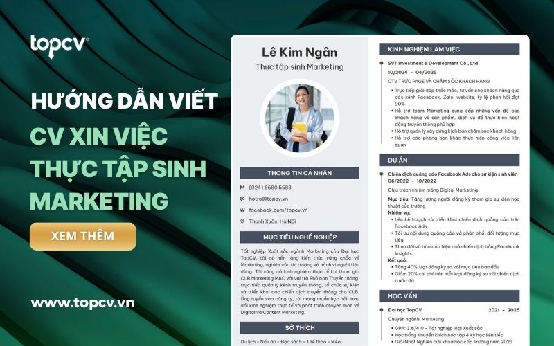 Hướng dẫn cách viết chi tiết CV Thực tập sinh Marketing