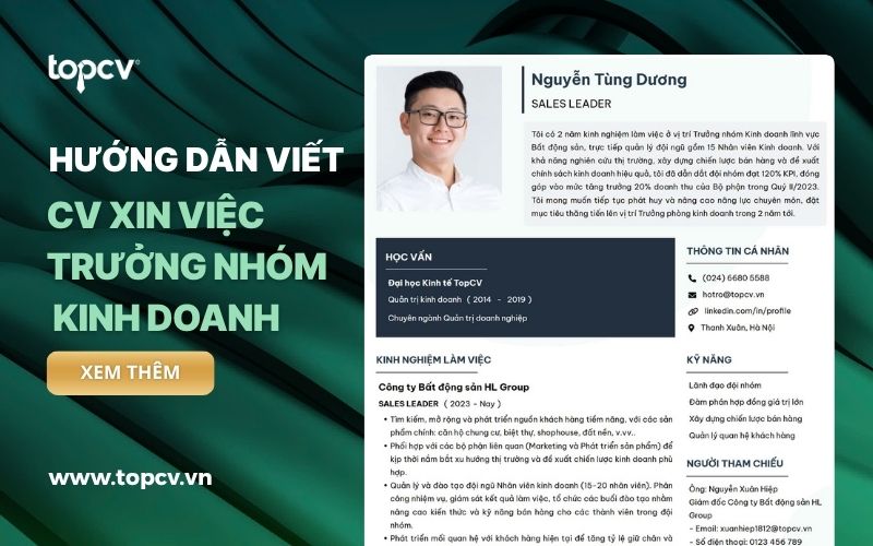 Hướng dẫn cách viết CV Trưởng nhóm kinh doanh chuẩn, chuyên nghiệp