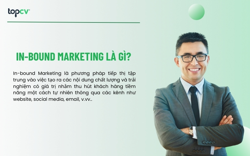 In-bound Marketing là phương pháp Marketing phổ biến hiện nay