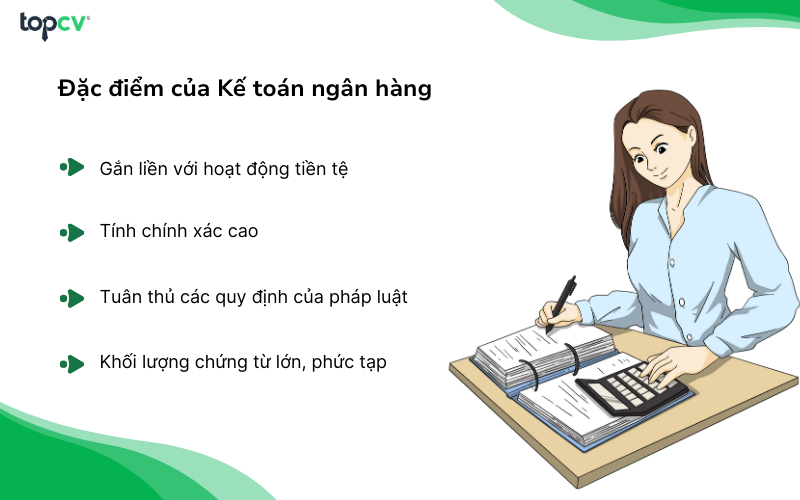 Đặc điểm của Kế toán ngân hàng