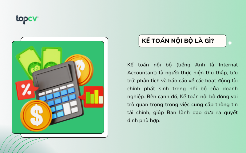 Kế toán nội bộ đóng vai trò quan trọng trong doanh nghiệp
