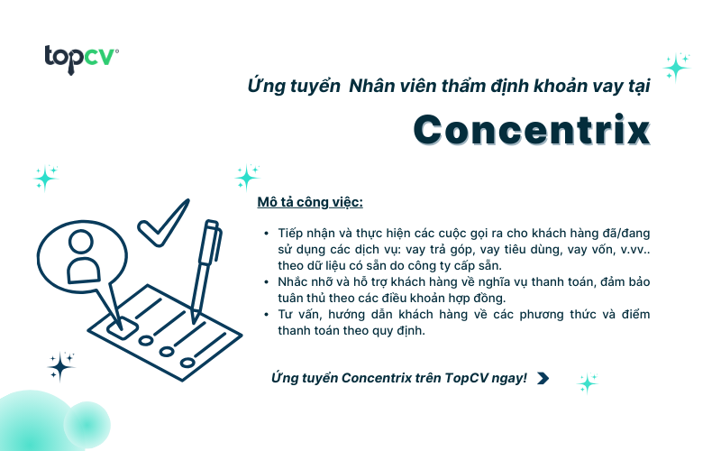 Mô tả công việc của Nhân viên thẩm định khoản vay cho ngân hàng quốc tế tại Concentrix