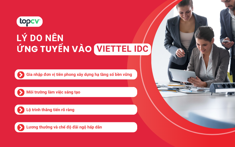 4 lý do nên ứng tuyển vào Viettel IDC