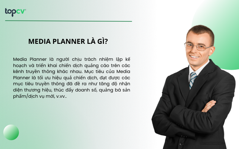 Media Planner là người đóng vai trò quan trọng nhất trong sự thành công của các chiến dịch quảng cáo