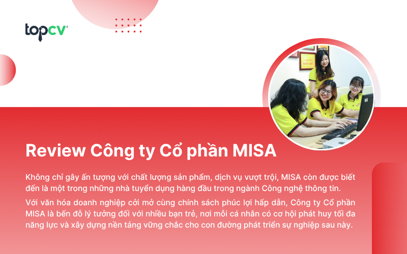 Công ty Cổ phần MISA là bến đỗ lý tưởng đối với nhiều bạn trẻ