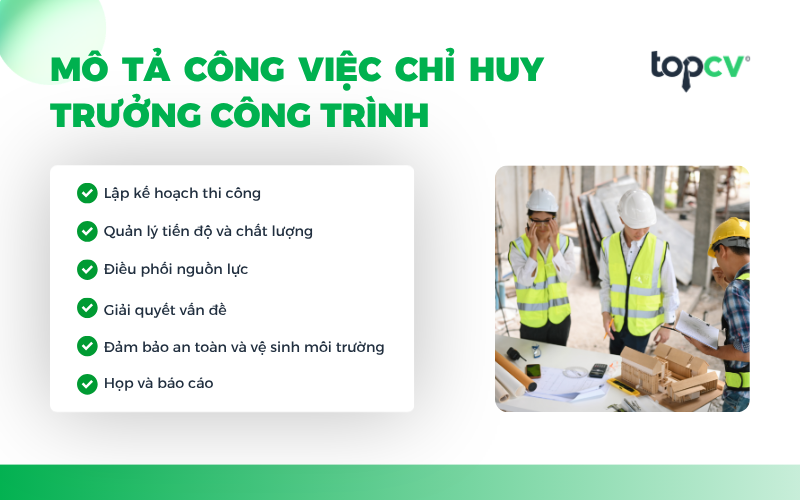 Mô tả công việc của Chỉ huy trưởng công trình