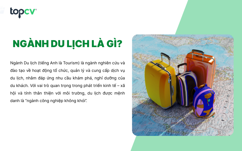 Du lịch được mệnh danh là